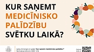 Kur saņemt medicīnisko palīdzību Lieldienu brīvdienu laikā?