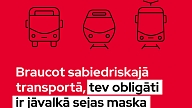 No 7. oktobra sabiedriskajā transportā obligāti jālieto sejas maskas