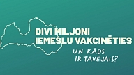 Tiek uzsākta informatīvā kampaņa "2 miljoni iemeslu vakcinēties"