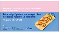 15. jūnijā notiks informatīvs pasākums “Lai priecīga līgošana ar drošu pārtiku – draudzīgu veselībai un maciņam!”