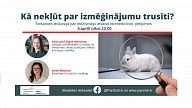 Aicina uz izglītojošu tiešsaistes diskusiju par iedzīvotāju iesaisti biomedicīnas pētījumos “Kā nekļūt par izmēģinājumu trusīti?”
