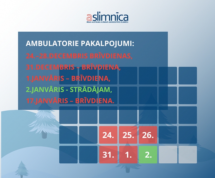 Austrumu slimnīca Ziemassvētku un Jaungada brīvdienās nodrošinās nepārtrauktu ārstniecību, 2. janvārī notiks arī ambulatorās pieņemšanas