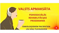 Izsludināta pieteikšanās onkoloģisko pacientu psihosociālās rehabilitācijas programmām