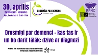 Uzsāk bezmaksas semināru ciklu “Drosmīgi par demenci”; pirmais seminārs 30. aprīlī