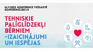 16. novembrī norisināsies starptautiska tiešsaistes konference “Tehniskie palīglīdzekļi bērniem – izaicinājumi un iespējas”
