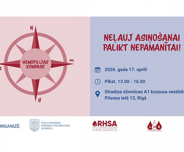 Pasaules Hemofilijas dienā Stradiņa slimnīcā aicina pievērst uzmanību asiņošanas traucējumu atpazīšanai