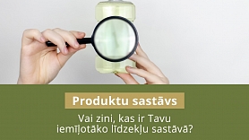 Naturetty izglīto: vai tu zini, kas ir tavu iemīļotāko produktu sastāvā?