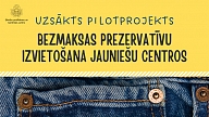 SPKC sadarbībā ar jauniešu centriem uzsāk pilotprojektu, nodrošinot bezmaksas prezervatīvu pieejamību jauniešiem