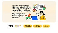Aicina vecākus uz ekspertu diskusiju par bērnu digitālo drošību un veselību