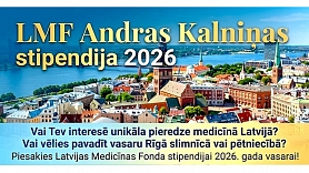 Latvijas Medicīnas fonds izsludina pieteikšanos LMF Andras Kalniņas stipendijai 2026