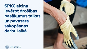 SPKC aicina ievērot drošības pasākumus talkas un pavasara sakopšanas darbu laikā