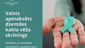 NVD: biežāk uzdotie jautājumi un atbildes par valsts apmaksāto dzemdes kakla vēža skrīningu