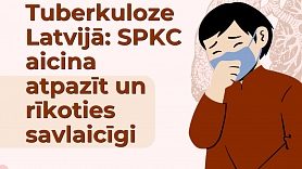 Tuberkuloze Latvijā: SPKC aicina atpazīt un rīkoties savlaicīgi