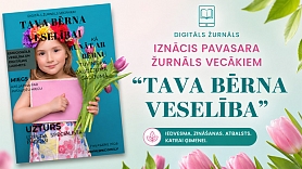 Jauns digitāls žurnāls vecākiem par bērna veselību – praktiski, saprotami un mūsdienīgi