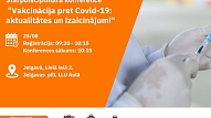 Jelgavā notiks konference ģimenes ārstiem un ārstu palīgiem  “Vakcinācija pret Covid-19: aktualitātes un izaicinājumi”