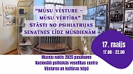 “Muzeju nakts 2025” Nacionālajā psihiskās veselības centrā: “Mūsu vēsture – mūsu vērtība”