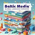 Online ISO sertificēts tulkošanas birojs Baltic Media®