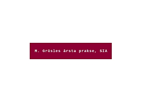 M. Grūsles ārsta prakse, SIA